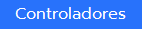 Controladores